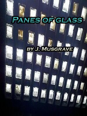 cover image of Panes of Glass